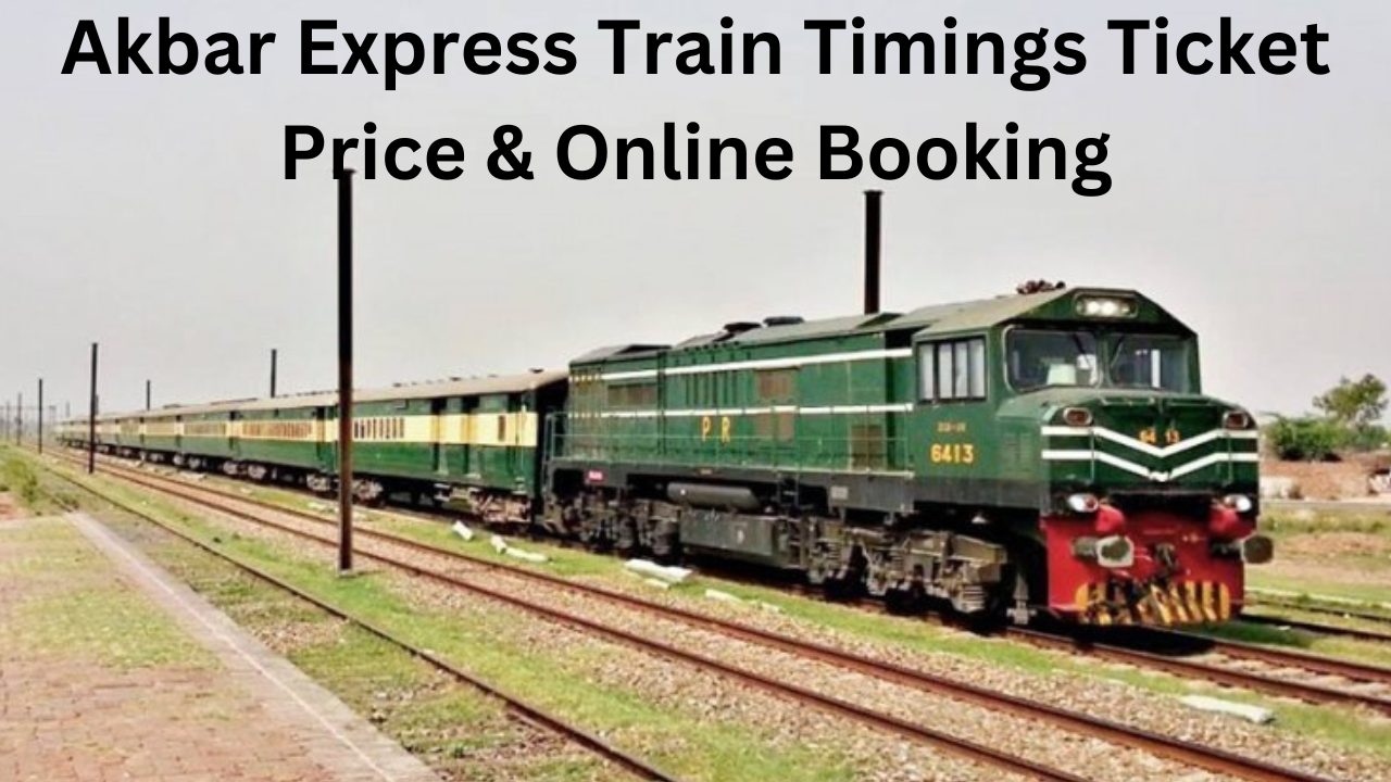 Akbar Express Train Timings Ticket Price & Online Booking