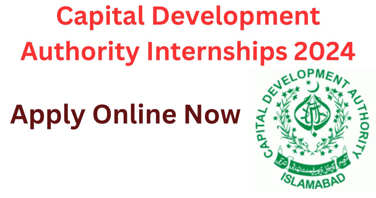 Capital Development Authority Internships 2024 | 40000 Rupees Per Month