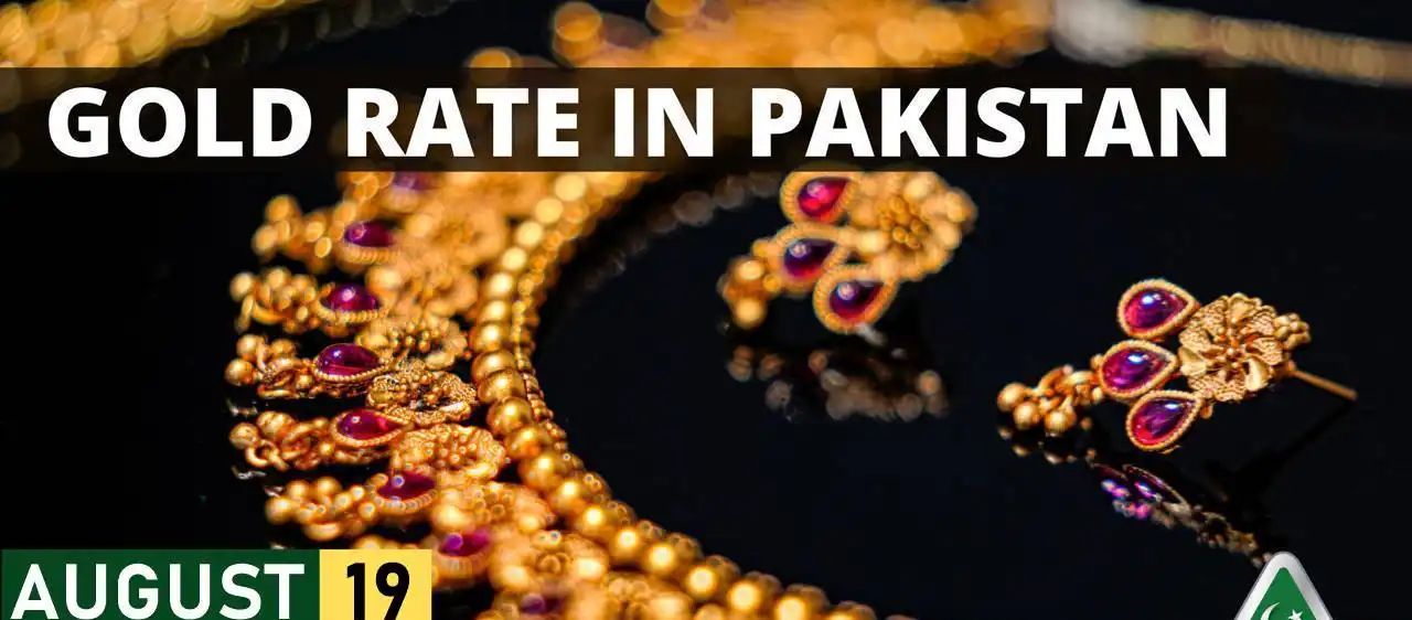 Gold Rate in Pakistan Today 19 August 2023