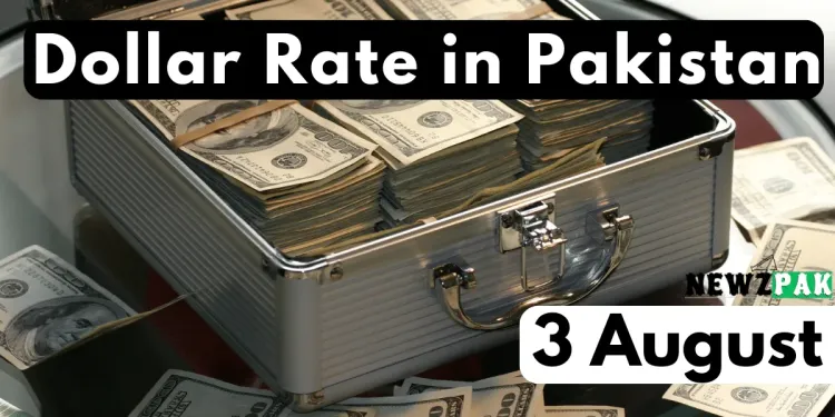 Dollar Rate in Pakistan Today 3 August 2023