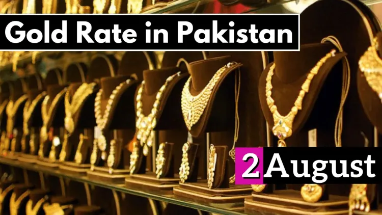 Gold Rate in Pakistan Today 2 August 2023