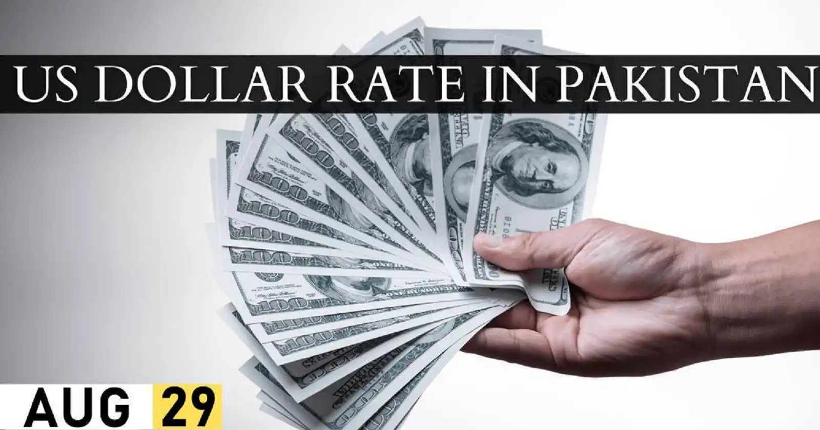 Dollar Rate in Pakistan Today 29 August 2023 | USD To PKR
