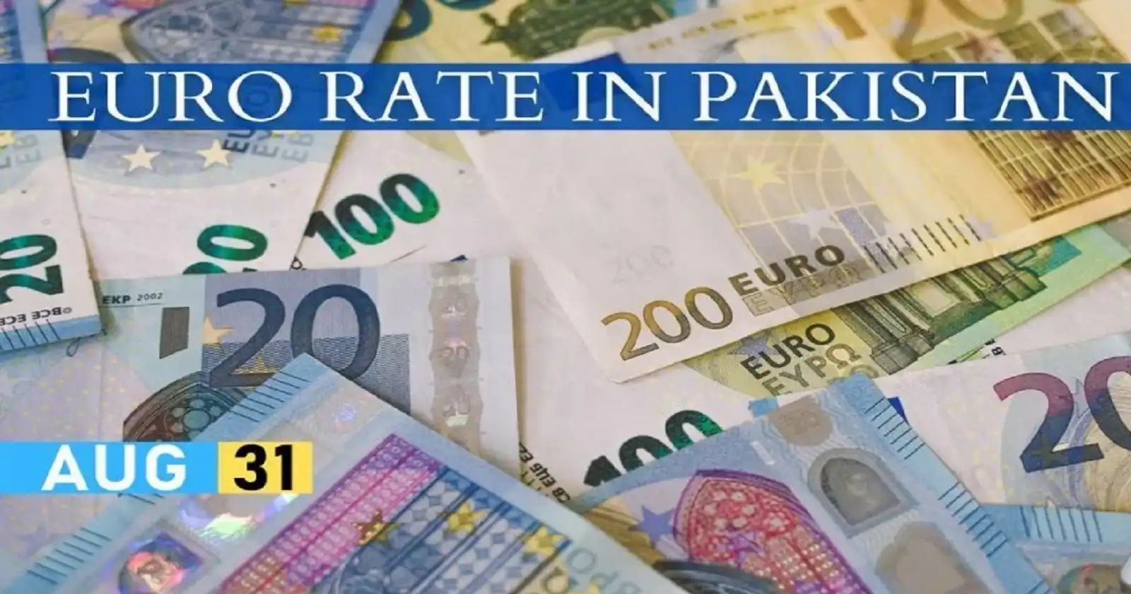 Euro Rate in Pakistan Today 31 August 2023