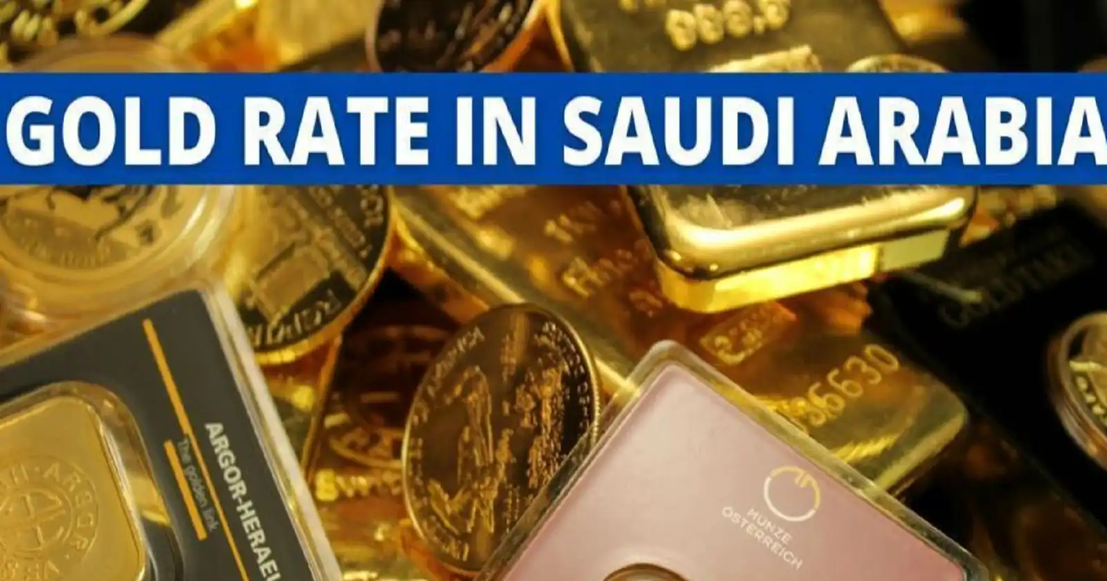 Gold Rate in Saudi Arabia Today 25 August 2023