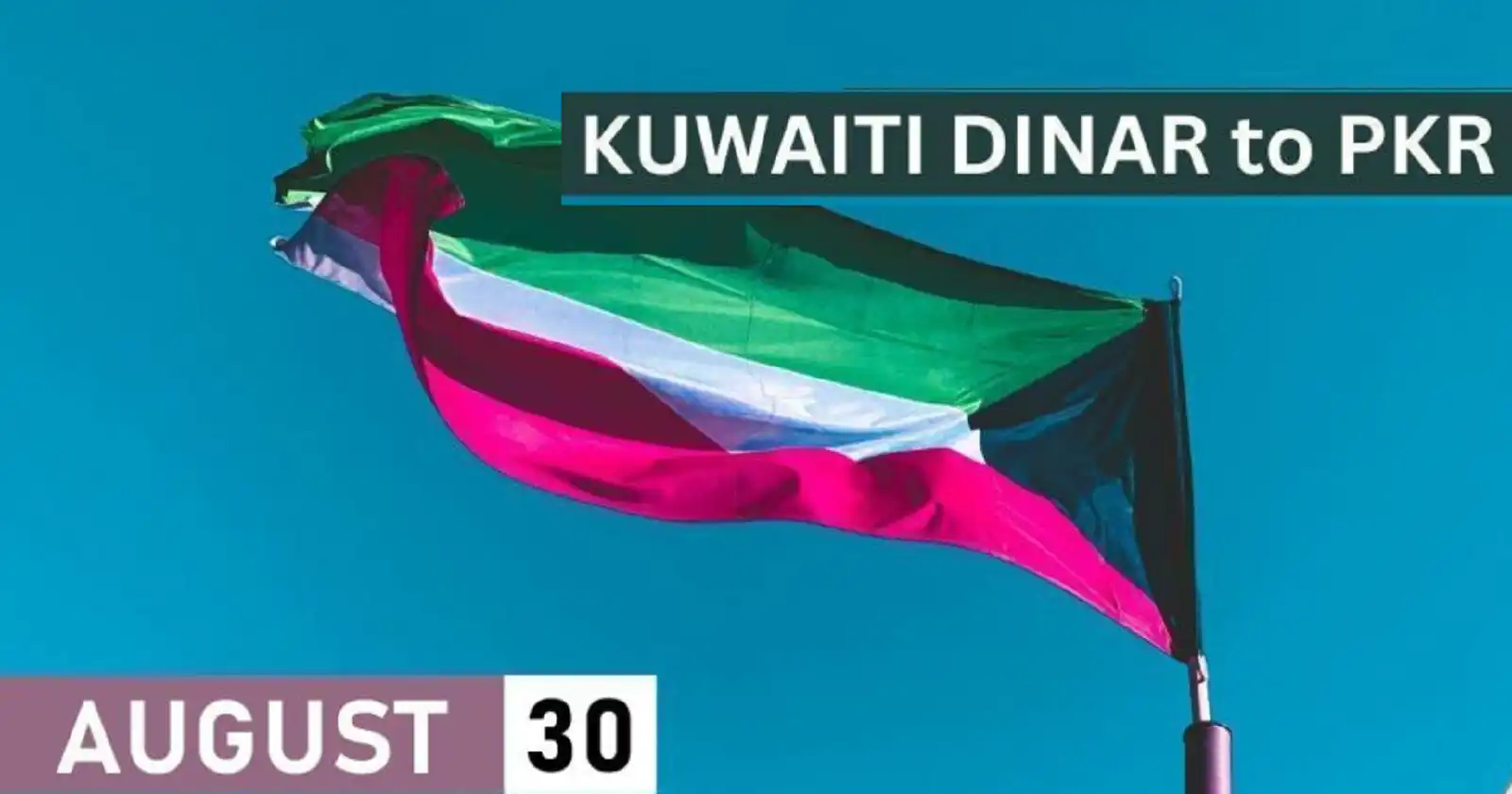 kuwaiti-dinar-rate-in-pakistan-today-30-august-2023-kwd-to-pkr