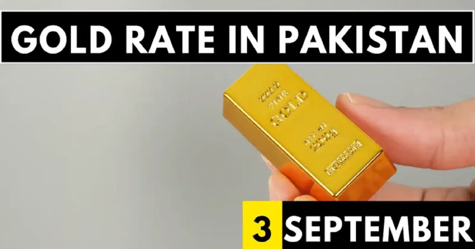 Gold Rate in Pakistan 3 September 2023