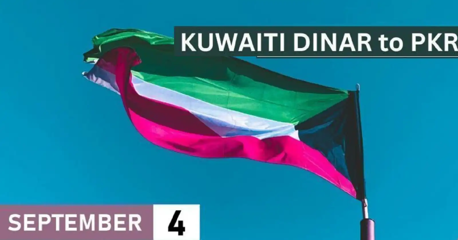 Kuwaiti Dinar Rate in Pakistan Today 4 September 2023