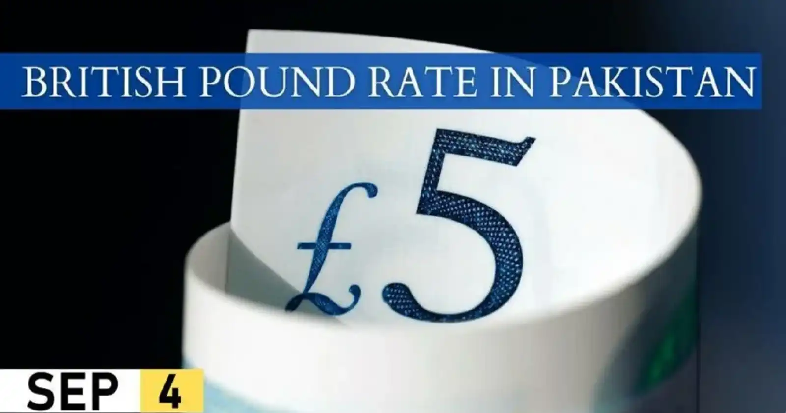 british-pound-rate-in-pakistan-today-4-september-2023