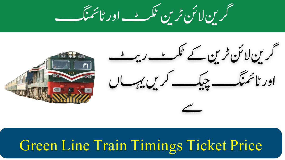 Green Line Train Timings Ticket Price 2025