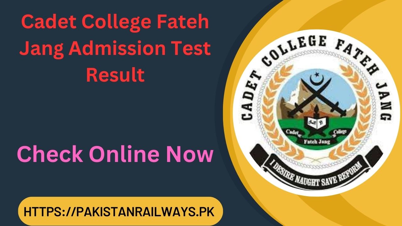 Cadet College Fateh Jang Admission Test Result 2024 [OUT]