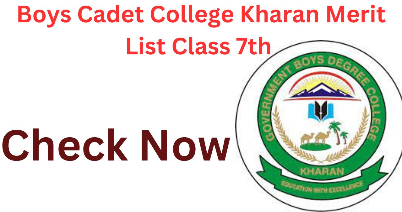 Boys Cadet College Kharan Result Merit List Class 7th 30/01/2024