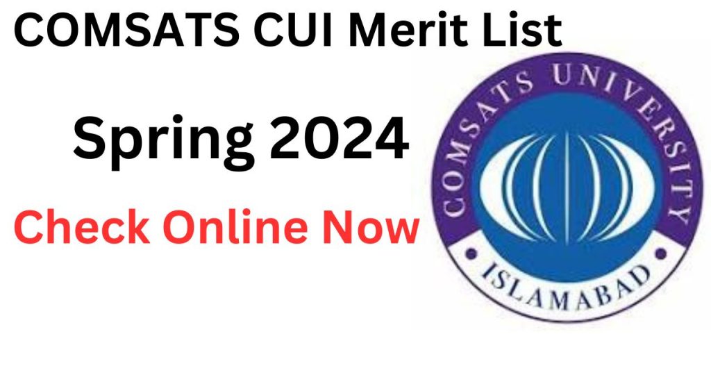 COMSATS CUI Merit List Lahore 2024 Download PDF