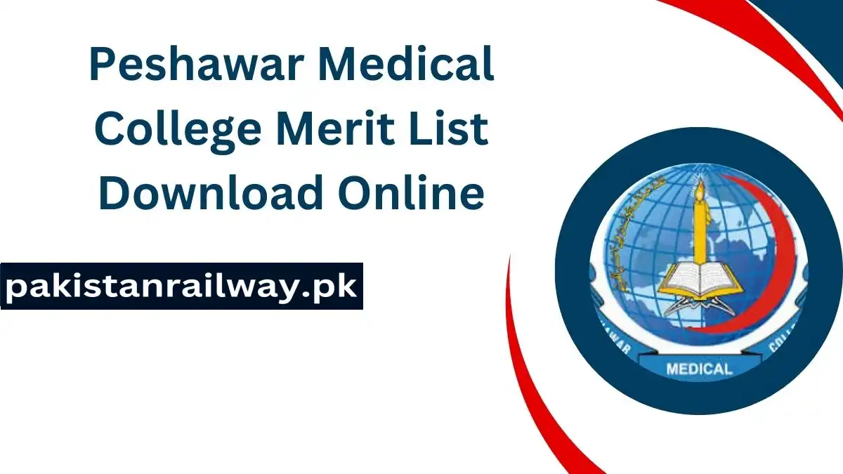 Peshawar Medical College Merit List 2024 Download Online