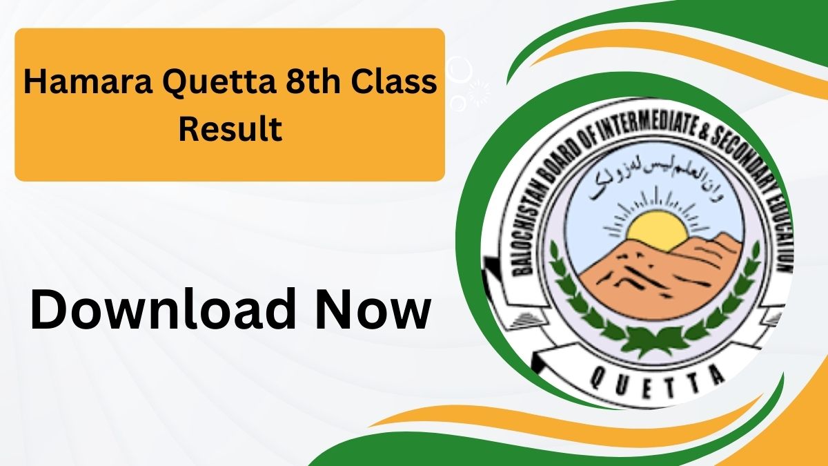 Hamara Quetta 8th Class Result 2024 Announced