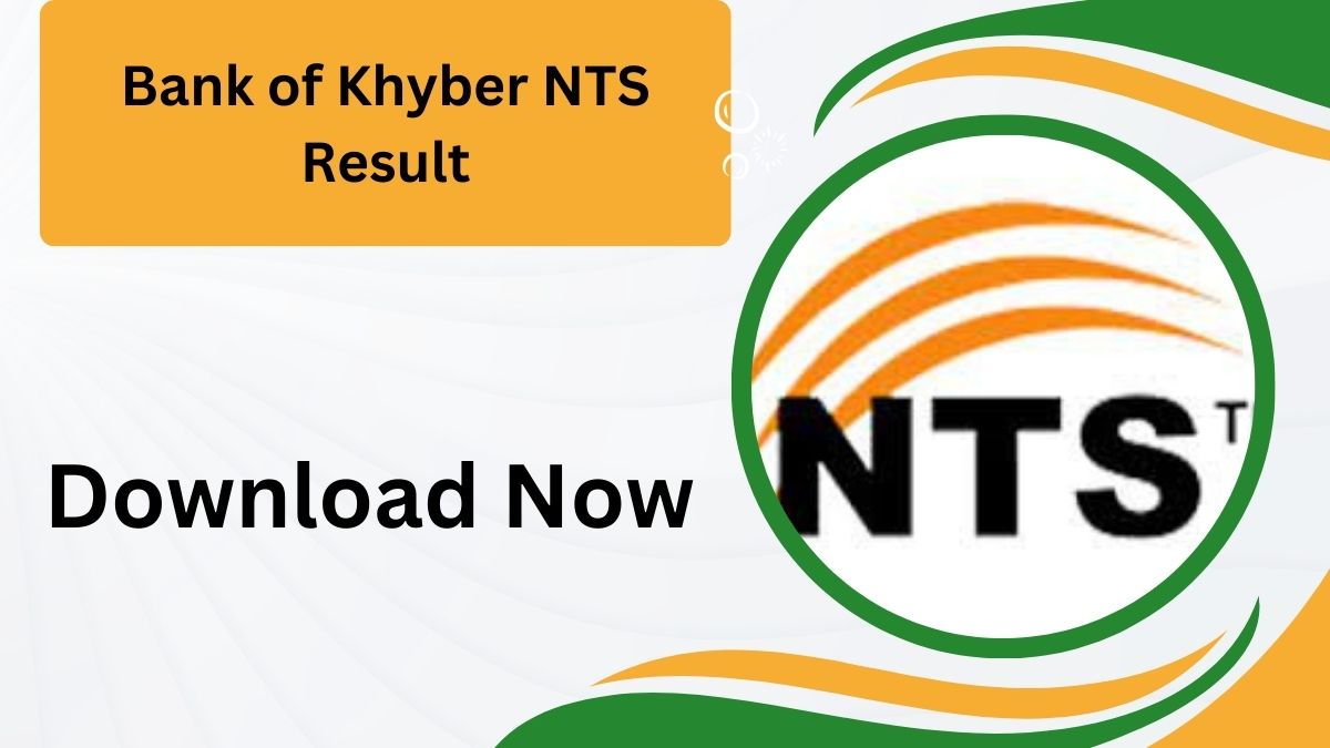 Bank of Khyber NTS Result BTO 18 February 2024