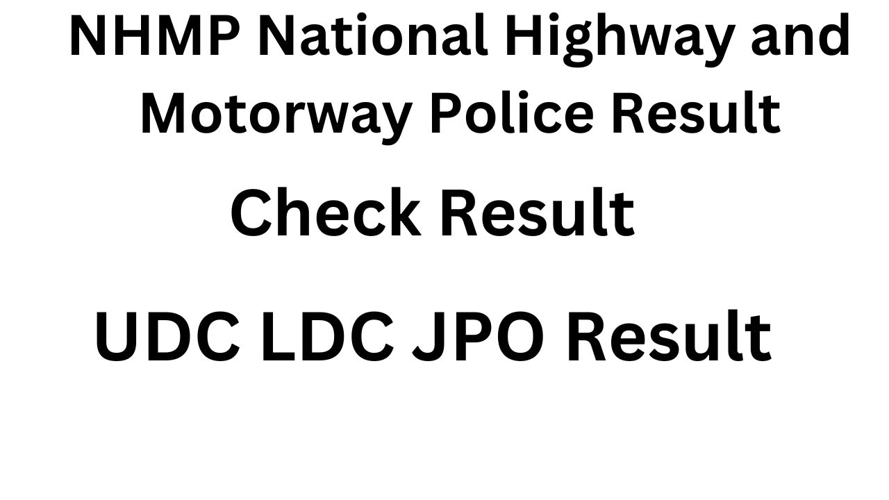 NHMP National Highway and Motorway Police Result