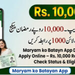 Maryam ko Batayn App – Helpline 1000 For Rs 10,000